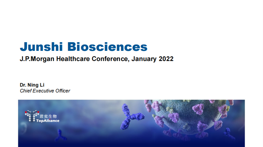 40th Annual J.P. Morgan Healthcare Conference -  Junshi Biosciences' Presentation